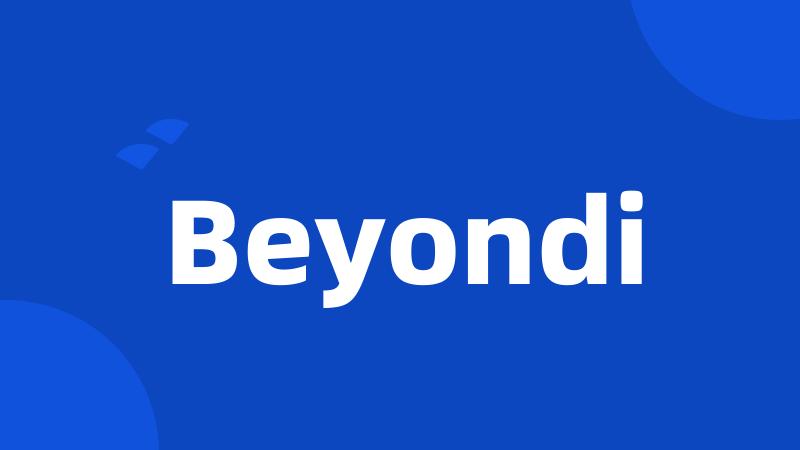 Beyondi