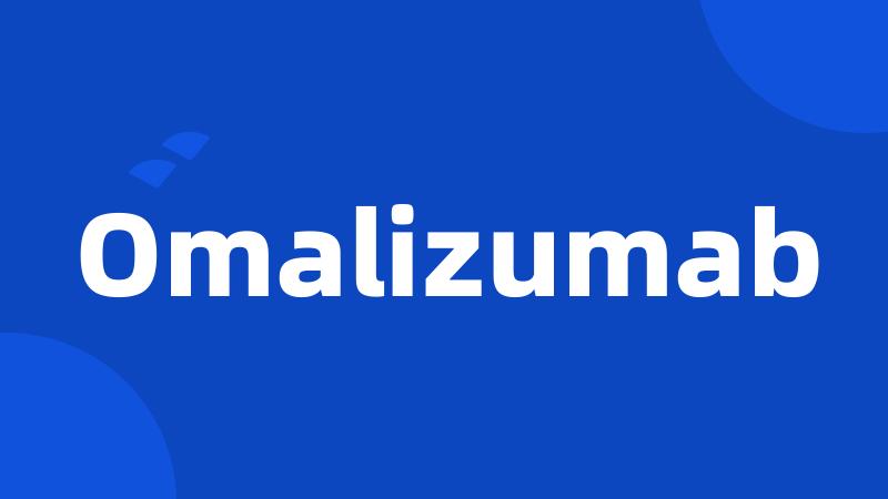 Omalizumab