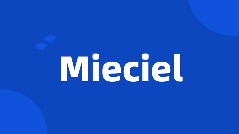 Mieciel