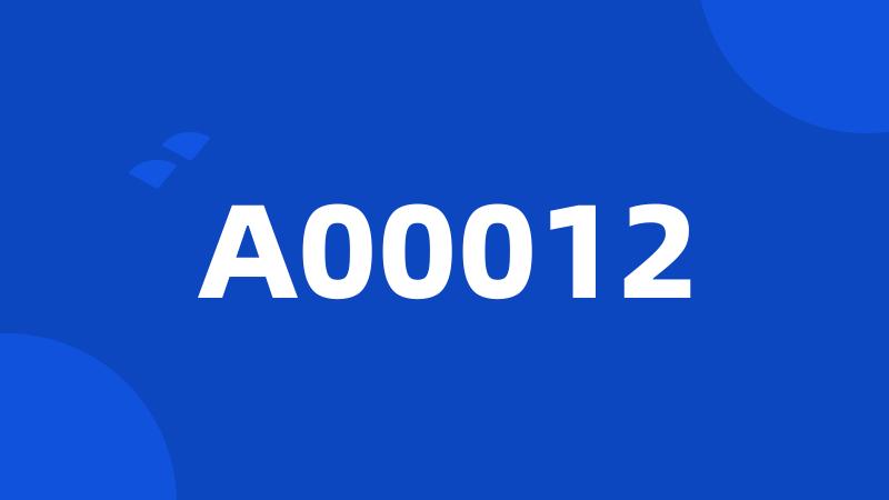 A00012