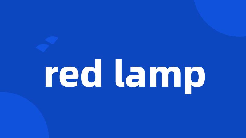 red lamp