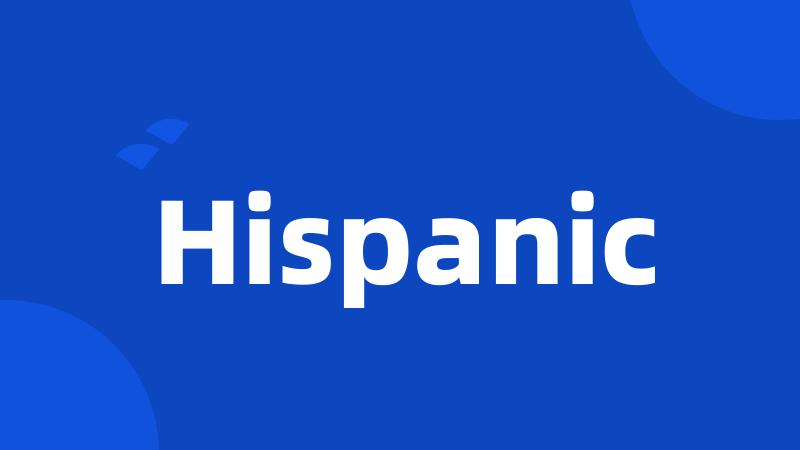 Hispanic