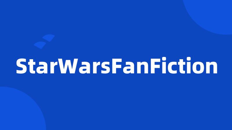 StarWarsFanFiction