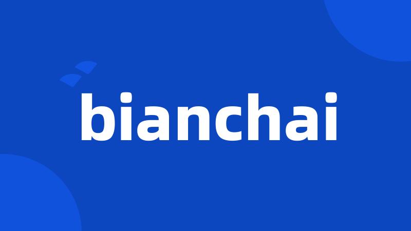 bianchai