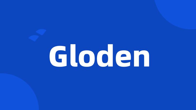 Gloden