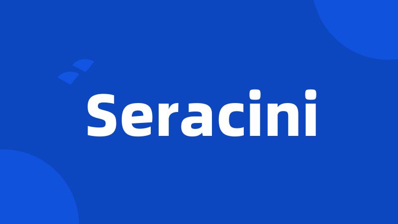 Seracini