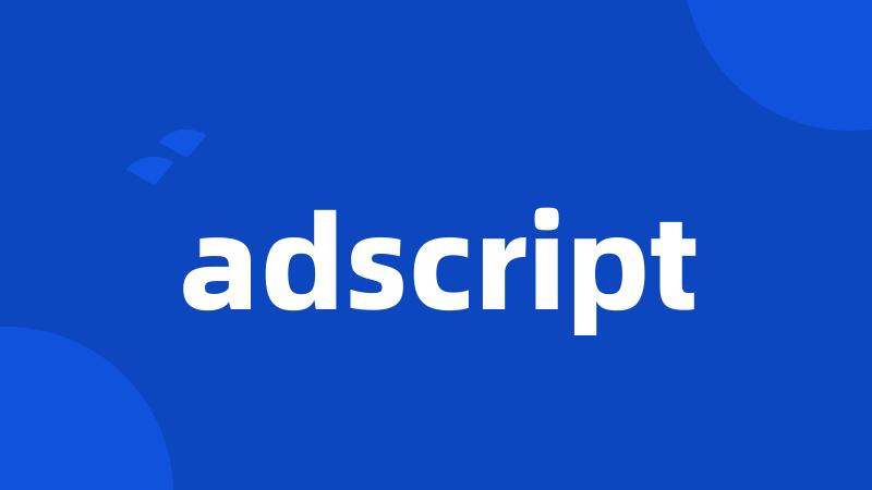 adscript