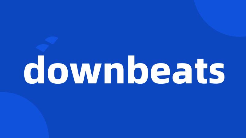 downbeats