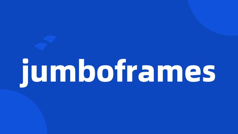 jumboframes