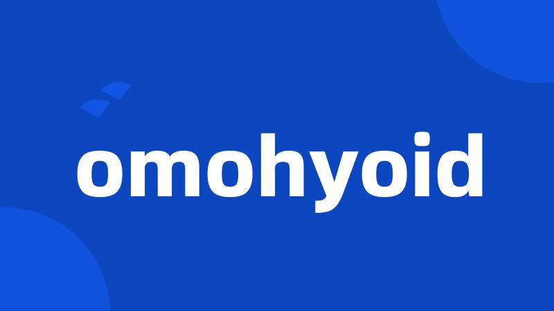 omohyoid