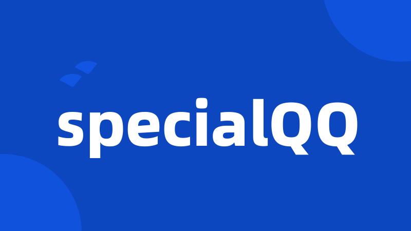 specialQQ