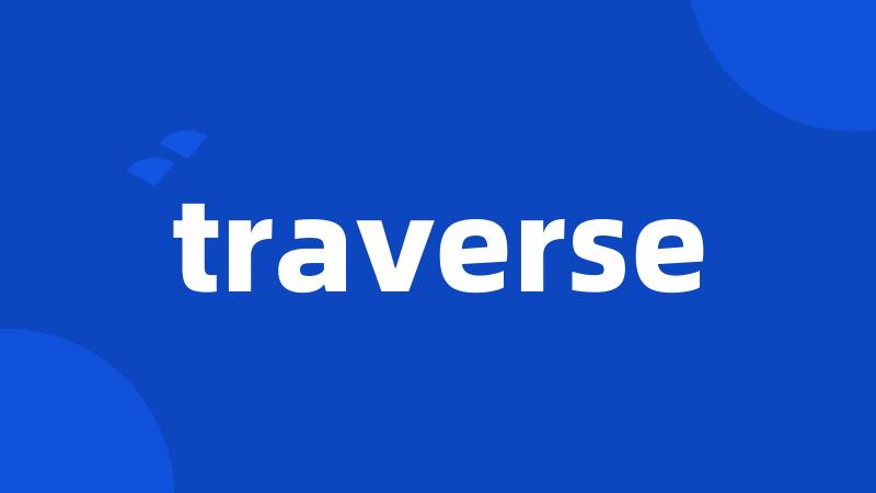 traverse