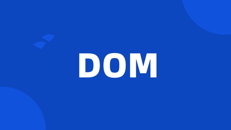 DOM