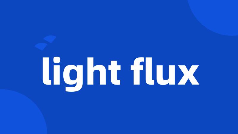 light flux