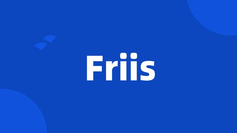 Friis