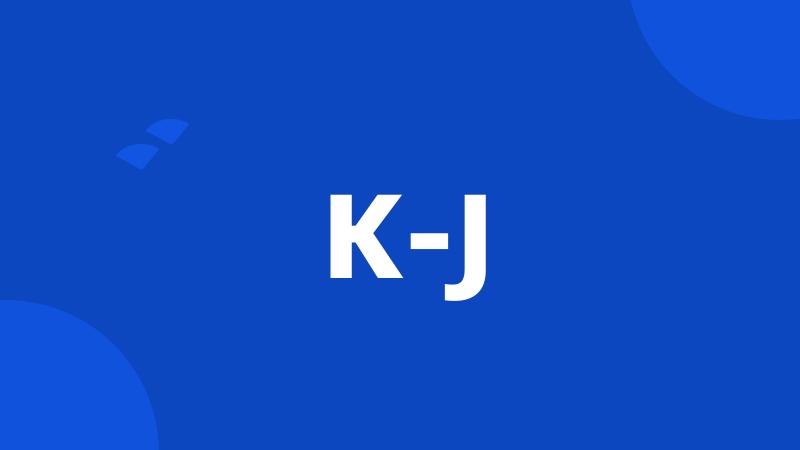 K-J