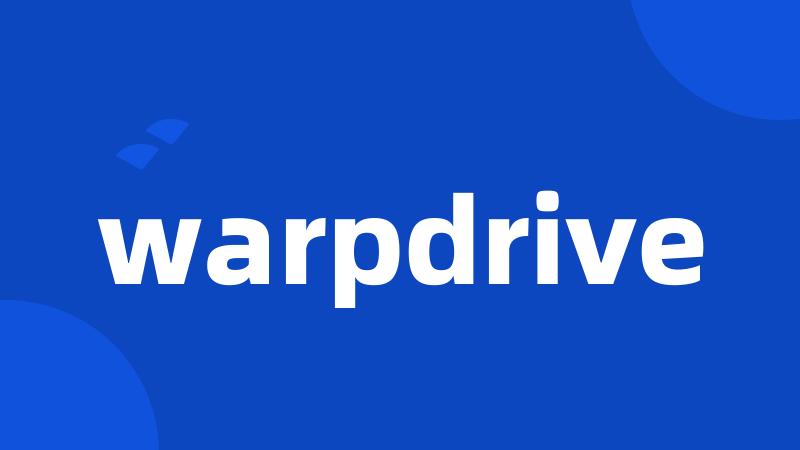 warpdrive