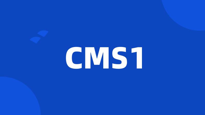 CMS1