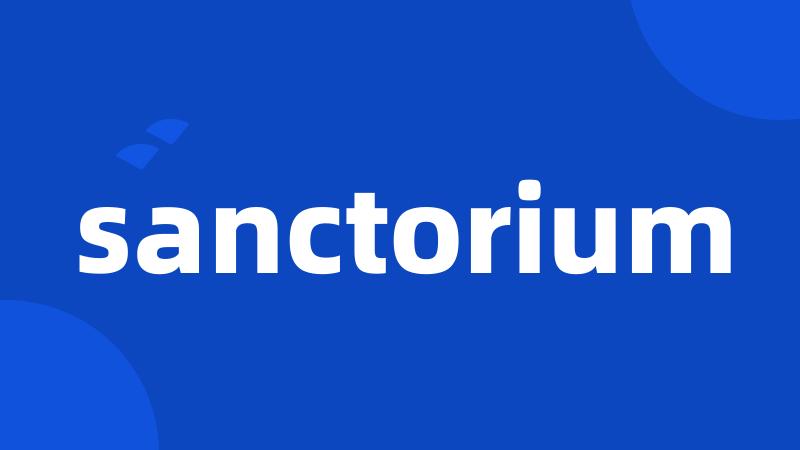 sanctorium