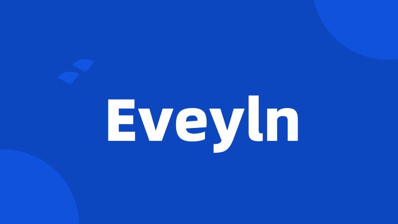 Eveyln