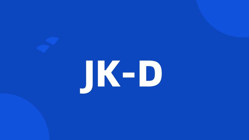 JK-D