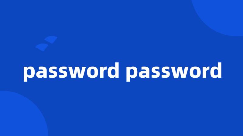 password password