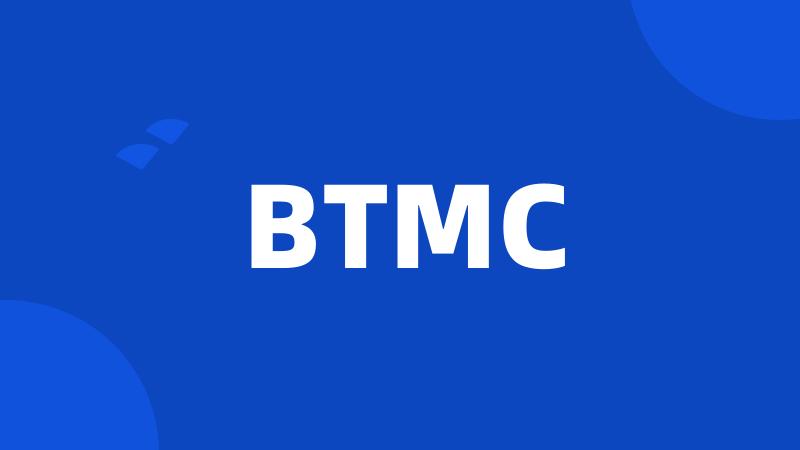 BTMC