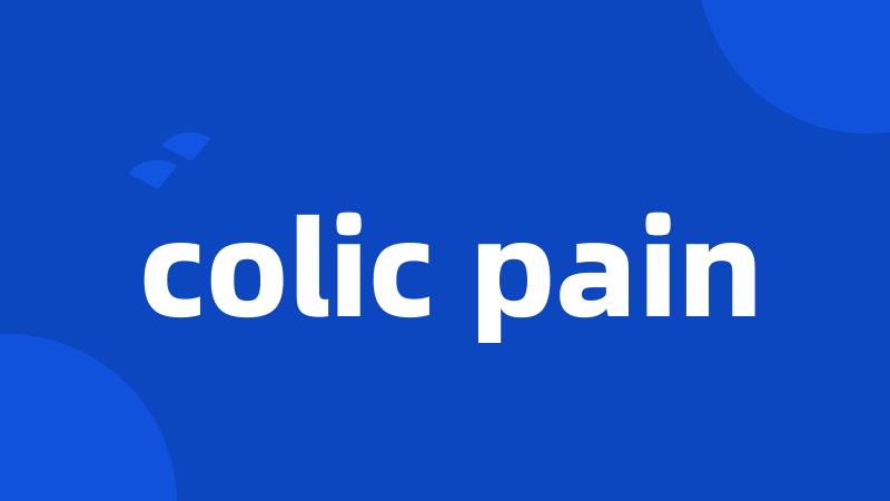 colic pain