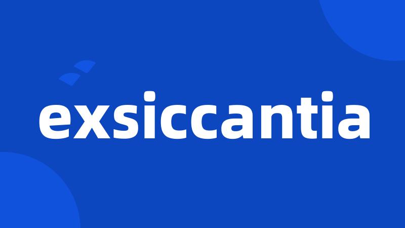 exsiccantia