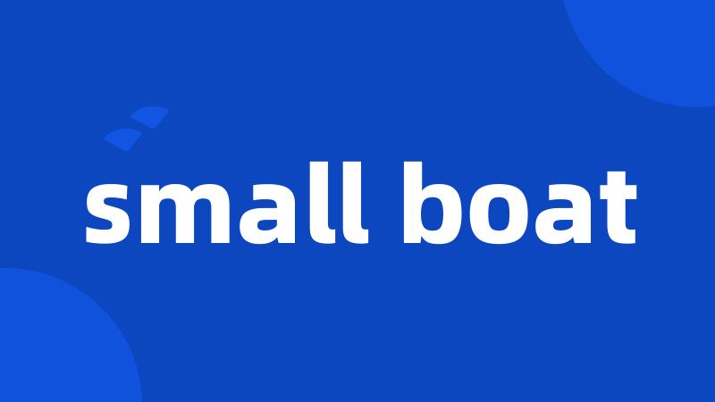 small boat