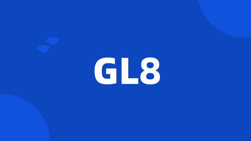 GL8