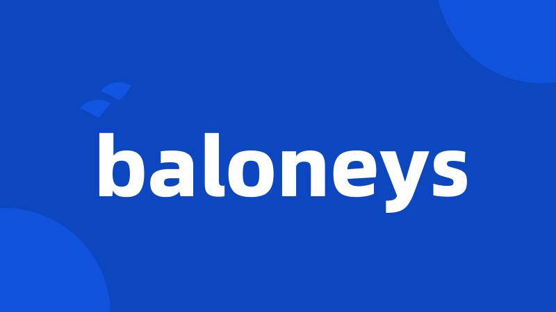 baloneys