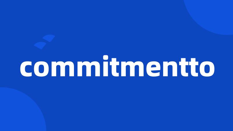 commitmentto