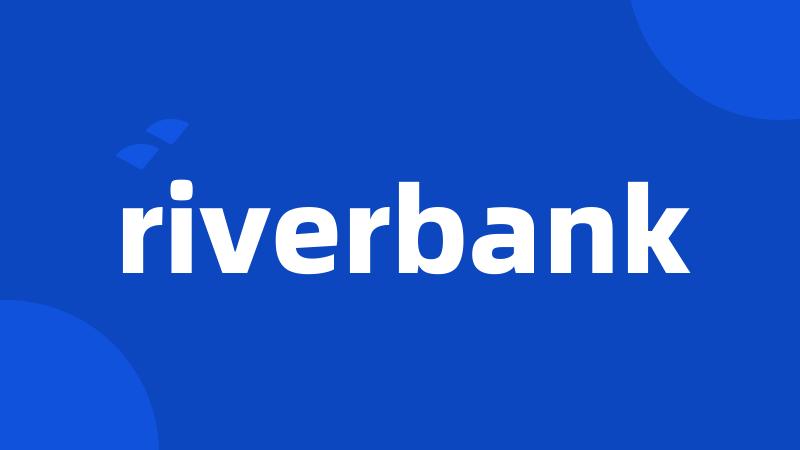 riverbank