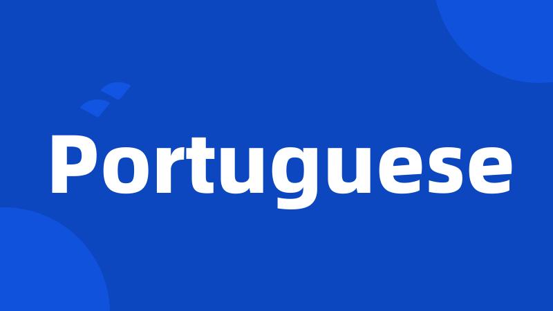 Portuguese