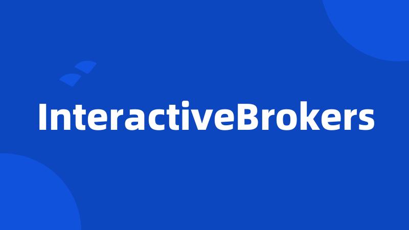 InteractiveBrokers