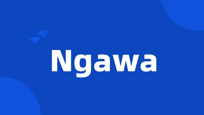 Ngawa