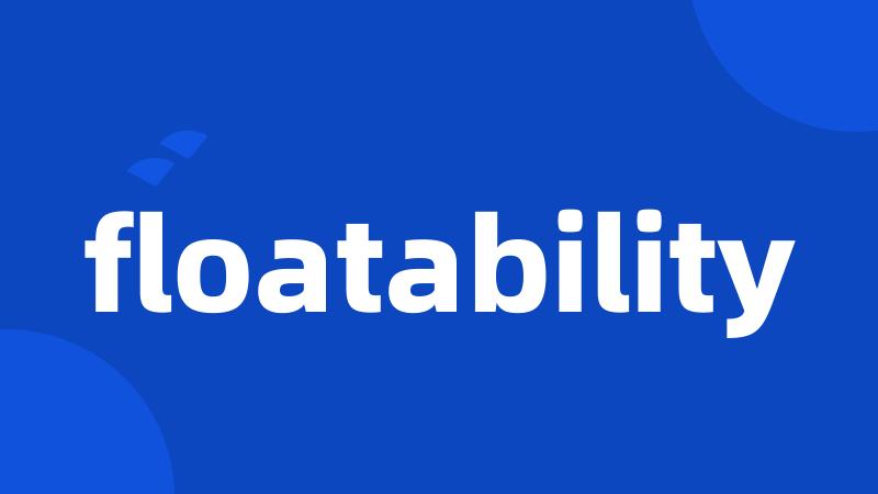 floatability