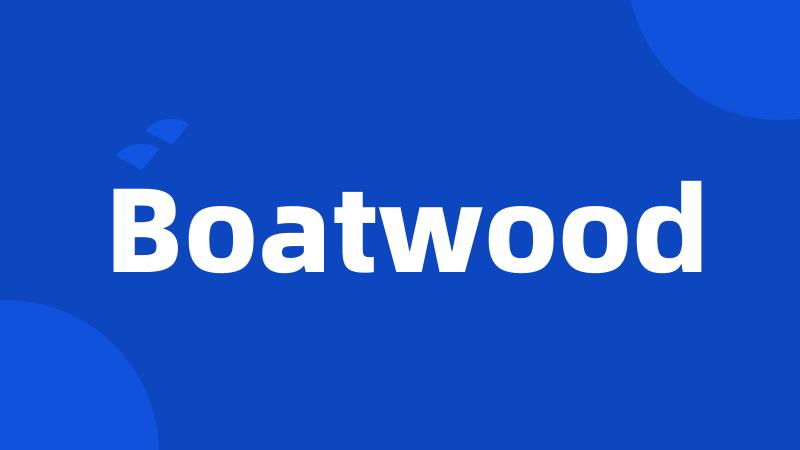 Boatwood