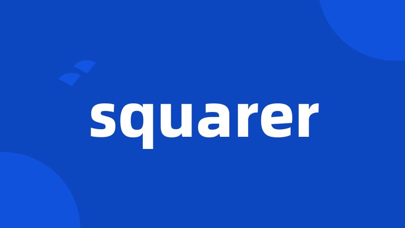 squarer