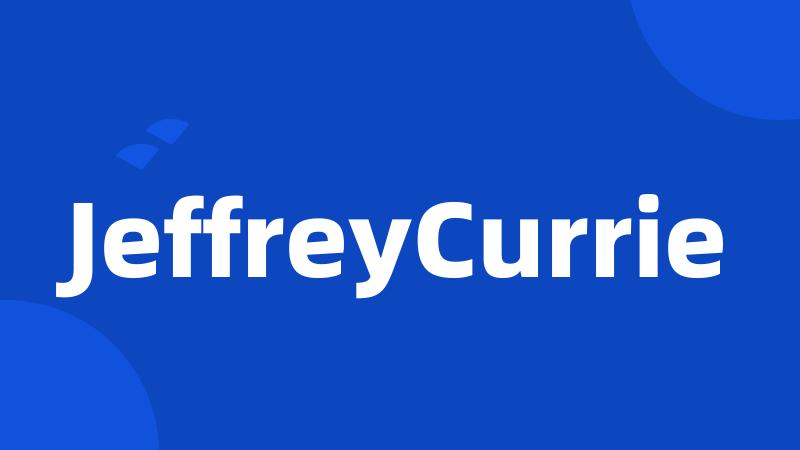 JeffreyCurrie