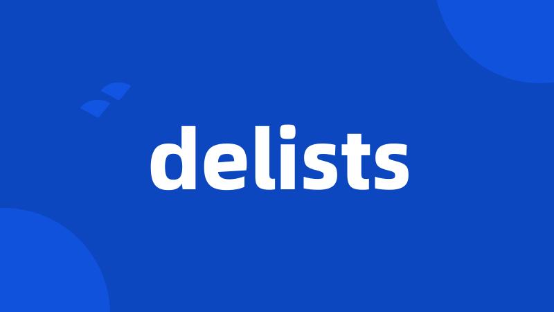 delists