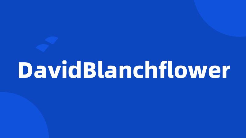 DavidBlanchflower