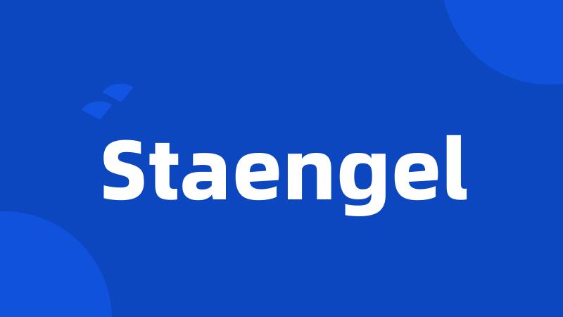 Staengel