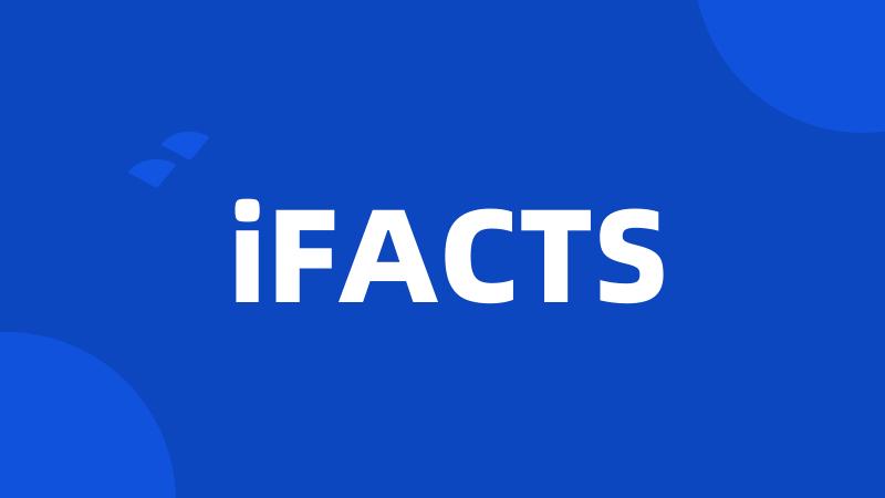 iFACTS