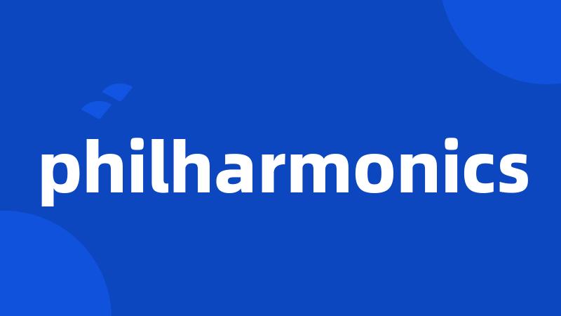 philharmonics