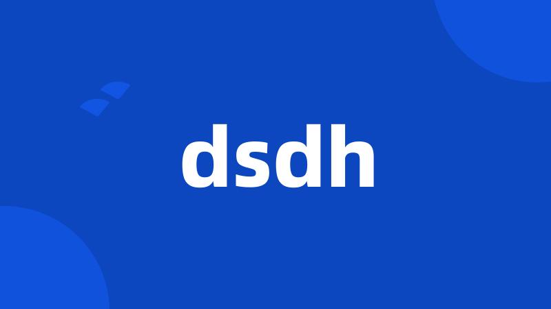 dsdh