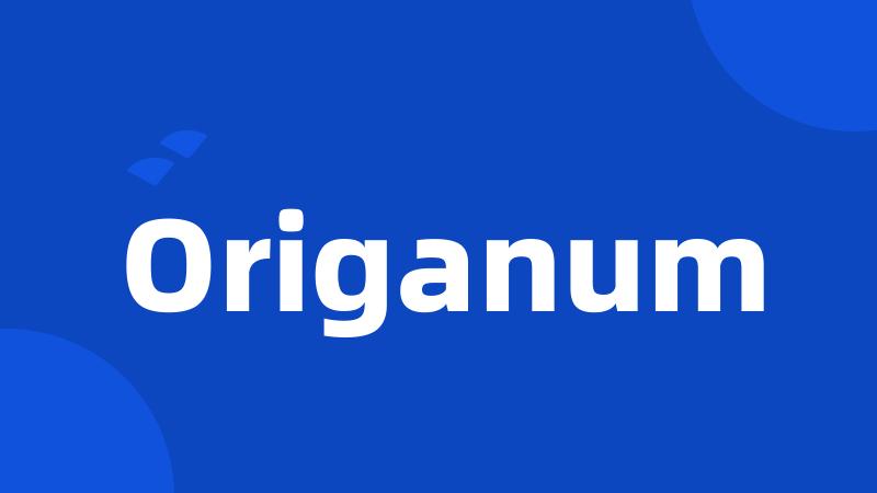 Origanum