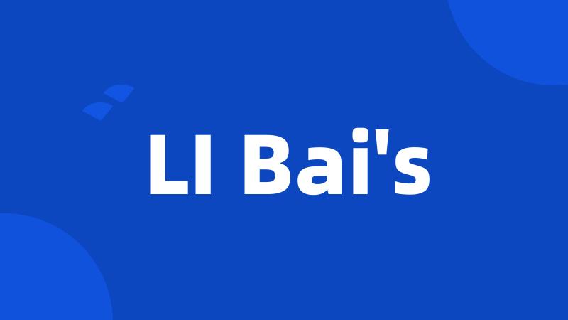 LI Bai's