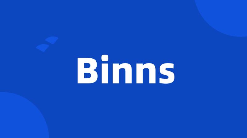 Binns